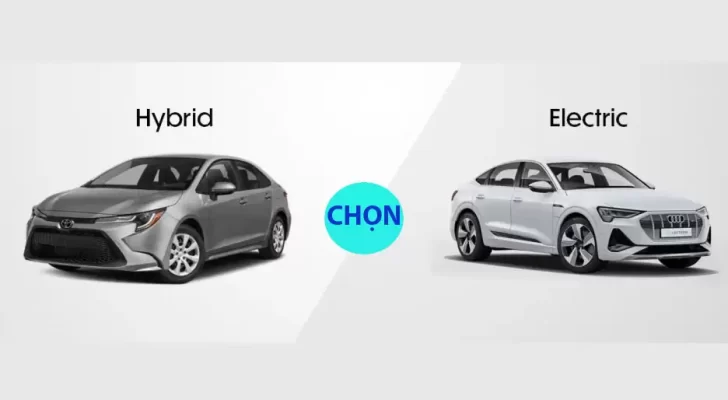 Nên mua xe điện hay Hybrid?